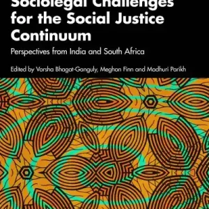 Must Have Sociolegal Challenges For the Social Justice Continuum