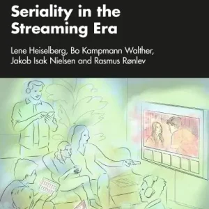 Seriality in the Streaming Era Latest