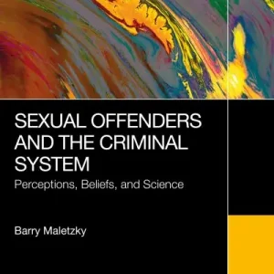 Sexual Offenders and the Criminal System Warranty Included