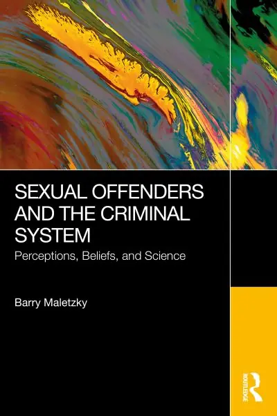 Sexual Offenders and the Criminal System Warranty Included