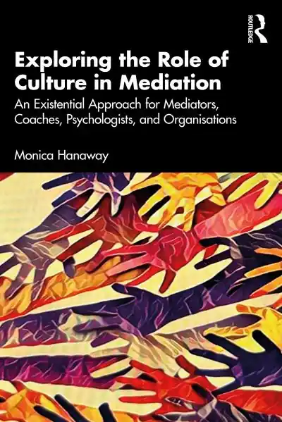 Exploring the Role of Culture in Mediation Direct From Factory