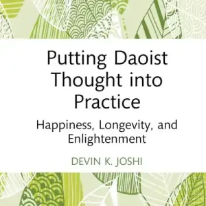 Putting Daoist Thought Into Practice Price Drop