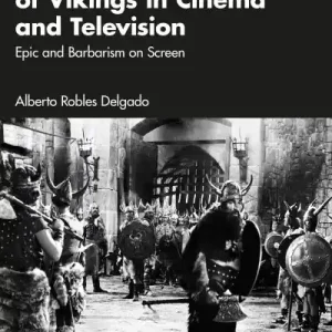 Final Sale The Representation of Vikings in Cinema and Television