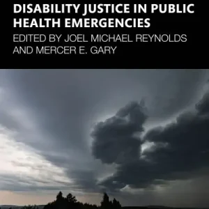 Disability Justice in Public Health Emergencies Warranty Included
