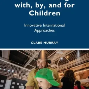 Handmade Museum Design With, By, and For Children