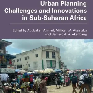 Viral Urban Planning Challenges and Innovations in Sub-Saharan Africa