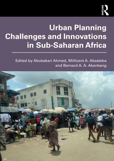 Viral Urban Planning Challenges and Innovations in Sub-Saharan Africa