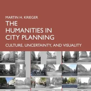Buy Direct The Humanities in City Planning