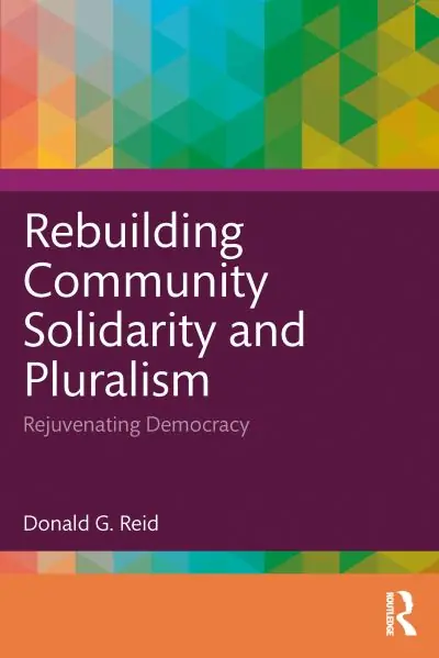 Rebuilding Community Solidarity and Pluralism Best Price