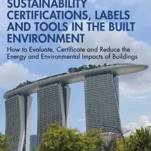 Grab Now Sustainability Certifications, Labels and Tools in the Built Environment