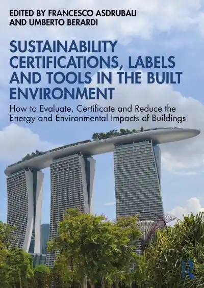 Grab Now Sustainability Certifications, Labels and Tools in the Built Environment