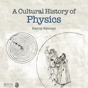 A Cultural History of Physics Price Cut