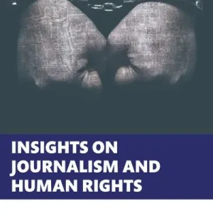 Insights on Journalism and Human Rights Modern