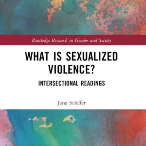 Order Now What Is Sexualized Violence?