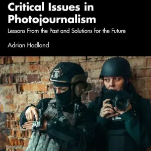 Critical Issues in Photojournalism Hot Deal