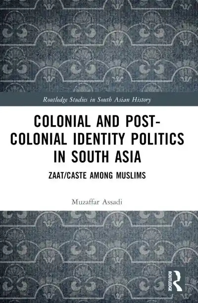 Colonial and Post-Colonial Identity Politics in South Asia Shop Now