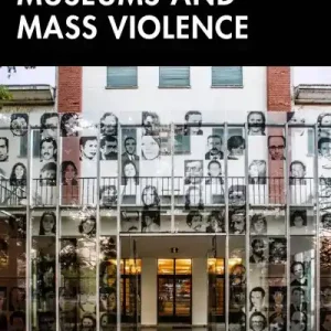 Genuine Museums and Mass Violence