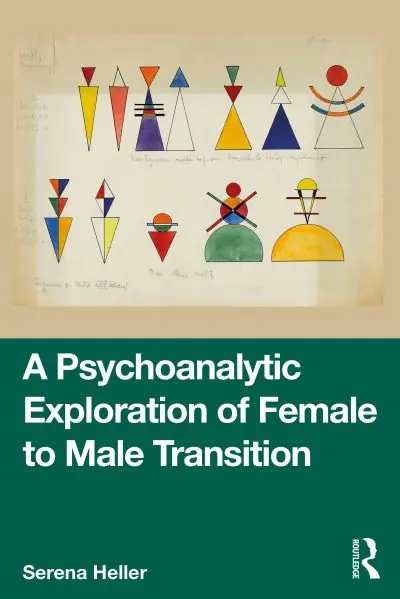 A Psychoanalytic Exploration of Female To Male Transition Grab Now