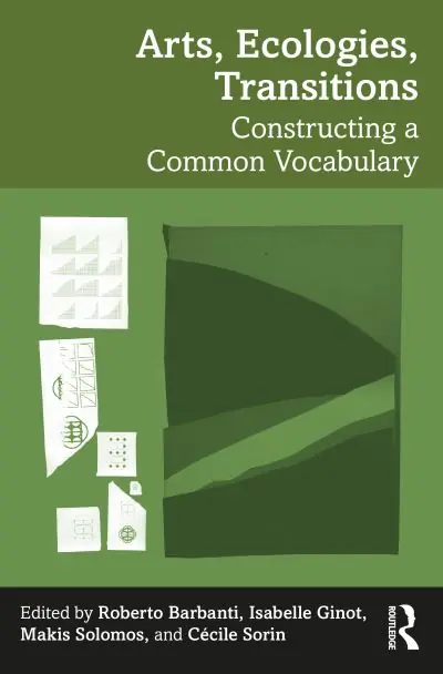 Arts, Ecologies, Transitions Order Now