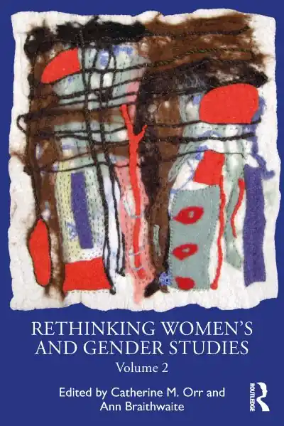 Rethinking Women's and Gender Studies. Volume 2 Viral