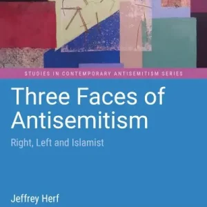 Three Faces of Antisemitism Exclusive