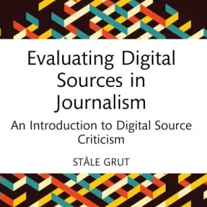 Evaluating Digital Sources in Journalism Mega Sale