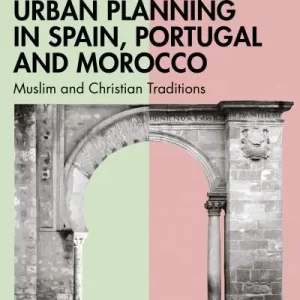 The History of Urban Planning in Spain, Portugal and Morocco Markdown