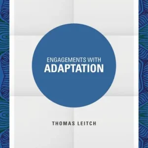 Modern Engagements With Adaptation