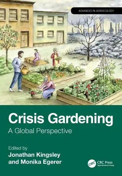 Modern Crisis Gardening