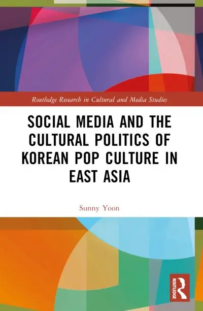 Flash Sale Social Media and the Cultural Politics of Korean Pop Culture in East Asia