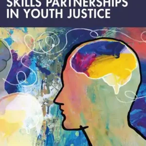 Knowledge and Skills Partnerships in Youth Justice Buy Direct