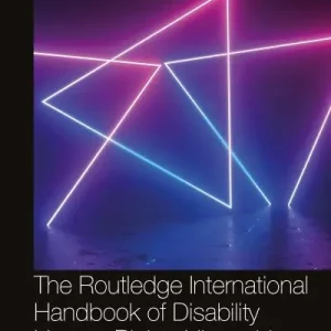 The Routledge International Handbook of Disability Human Rights Hierarchies Viral