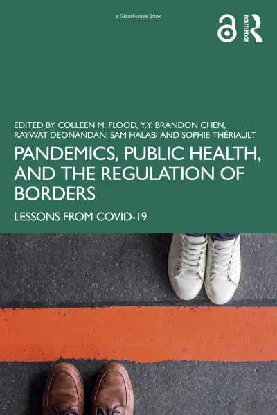 Pandemics, Public Health, and the Regulation of Borders Super Sale