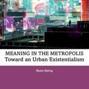 Meaning in the Metropolis Genuine