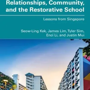 Relationships, Community, and the Restorative School New Release