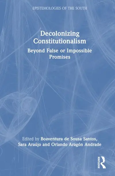 Decolonizing Constitutionalism Brand New