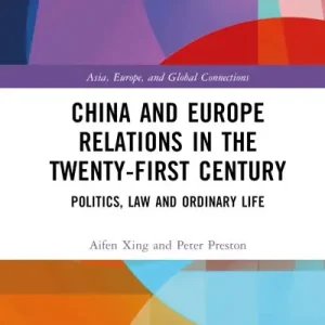China and Europe Relations in the Twenty-First Century Fan Favorite