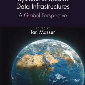 Geographic Information Systems To Spatial Data Infrastructures High Quality