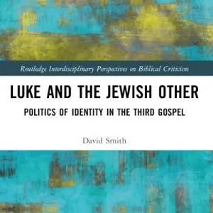 Luke and the Jewish Other Reduced Price