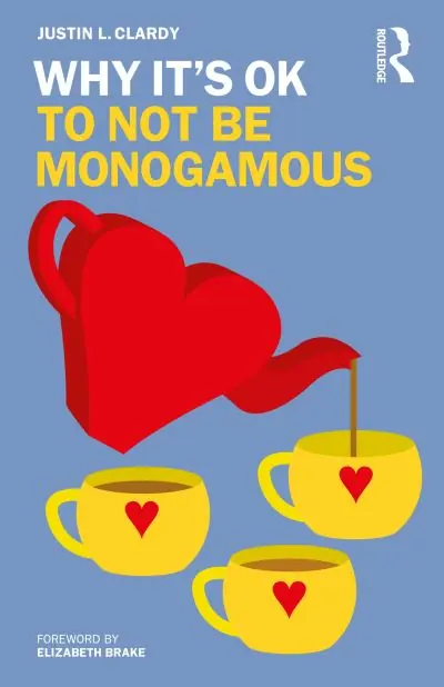 Best Choice Why It's OK To Not Be Monogamous