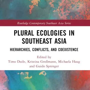 Plural Ecologies in Southeast Asia Premium