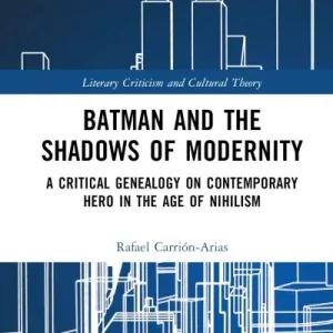Batman and the Shadows of Modernity Clearance