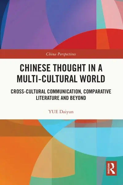 Chinese Thought in a Multi-Cultural World Same Day Shipping