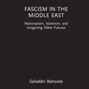 Fascism in the Middle East Free Delivery