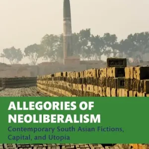 Allegories of Neoliberalism Editor’s Pick