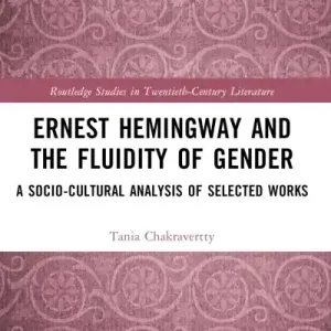 Ernest Hemingway and the Fluidity of Gender Express Delivery