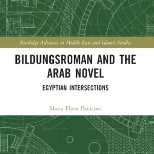 Original Bildungsroman and the Arab Novel