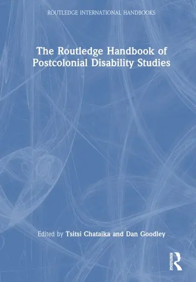 The Routledge Handbook of Postcolonial Disabilities Studies Top Pick