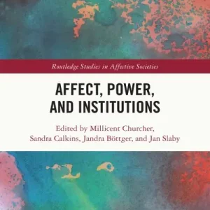 Affect, Power, and Institutions Top Rated