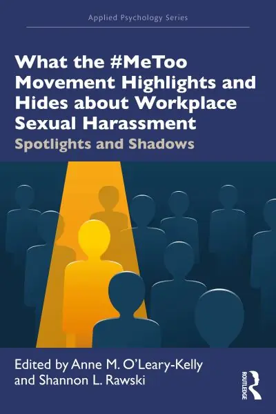 Seasonal Sale What the #MeToo Movement Highlights and Hides About Workplace Sexual Harassment